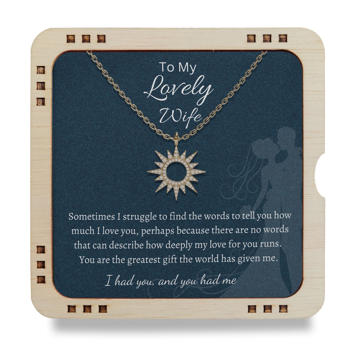 To My Wife- You are the greatest gift the world has given me