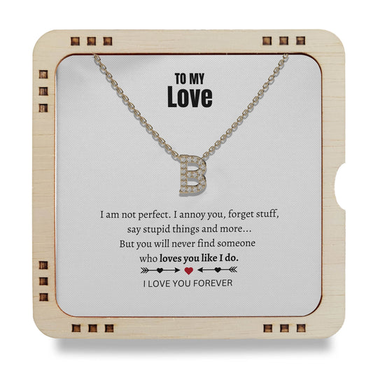To Love I am not perfect. I annoy you forget stuff, 18K Gold Plated