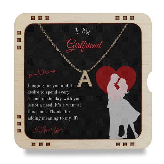 To My Girlfriend- Desire to spend every second of the day with you