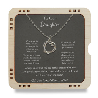 To Our Daughter- We Love You, Mum & Dad